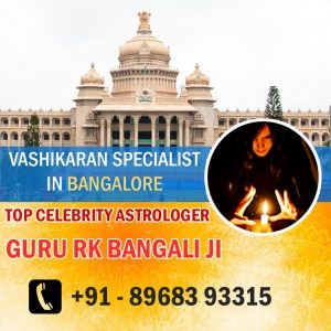 vashikaran specialist in bangalore