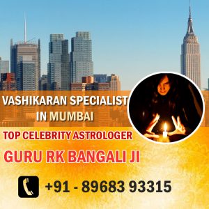 vashikaran specialist in mumbai